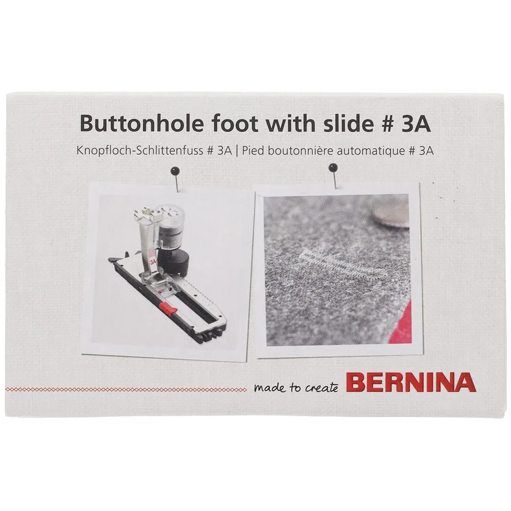 #3A Buttonhole Foot with Slide, Bernina #031250.71.01