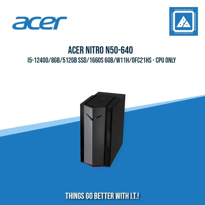 ACER NITRO N50-640 I5-12400/8GB/512GB SSD/1660S 6GB/W11H/OFC21HS - CPU only