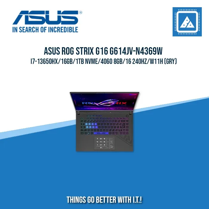 ASUS ROG STRIX G16 G614JV-N4369W I7-13650HX/16GB/1TB NVME/4060 8GB | BEST FOR GAMING AND AUTOCAD LAPTOP