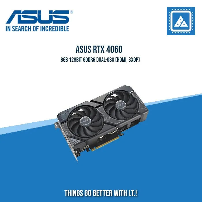 ASUS RTX 4060 8GB 128BIT GDDR6 DUAL-O8G (HDMI, 3XDP)