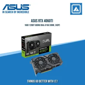 ASUS RTX 4060TI 16GB 128BIT GDDR6 DUAL-O16G (HDMI, 3XDP)
