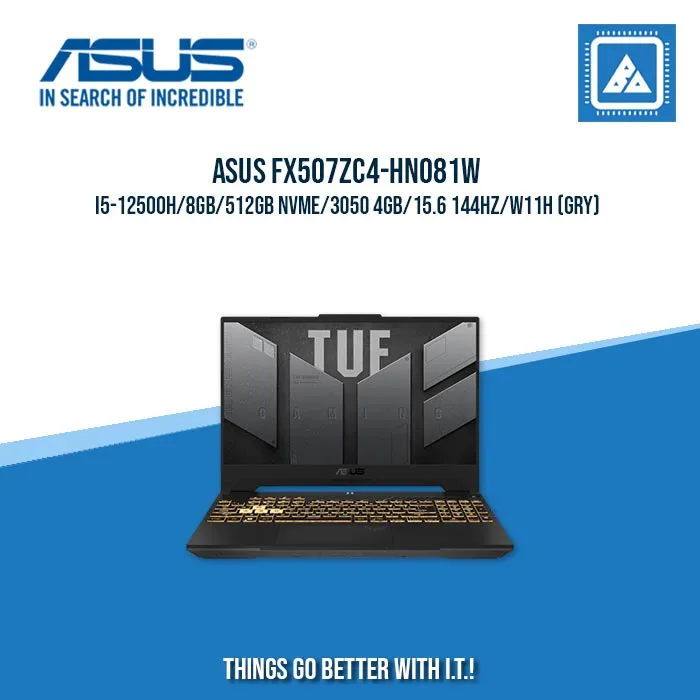 ASUS TUF GAMING FX507ZC4-HN081W I5-12500H/8GB/512GB NVME/3050 4GB | BEST FOR GAMING ANG AUTOCAD LAPTOP