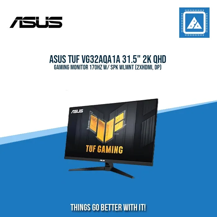 ASUS TUF VG32AQA1A 31.5" 2K QHD GAMING MONITOR 170HZ W/ SPK WLMNT (2XHDMI, DP)